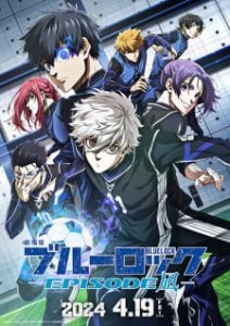 Blue Lock The Movie Episode Nagi 2024 บลูล็อก เดอะมูฟวี่ ตอนนากิ พากย์ไทย(ไทยโรง)